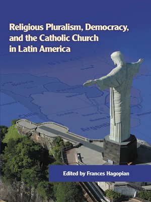 cover image of Religious Pluralism, Democracy, and the Catholic Church in Latin America